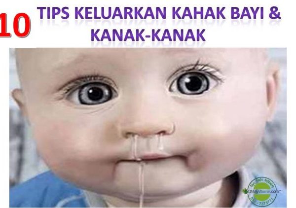 10 TIPS KELUARKAN KAHAK BAYI DAN KANAK-KANAK DENGAN BERKESAN