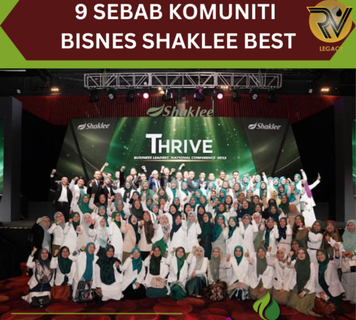 9 SEBAB KOMUNITI BISNES SHAKLEE BEST