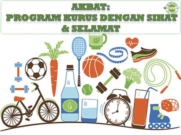 AKBAT PROGRAM KURUS DENGAN SIHAT DAN SELAMAT