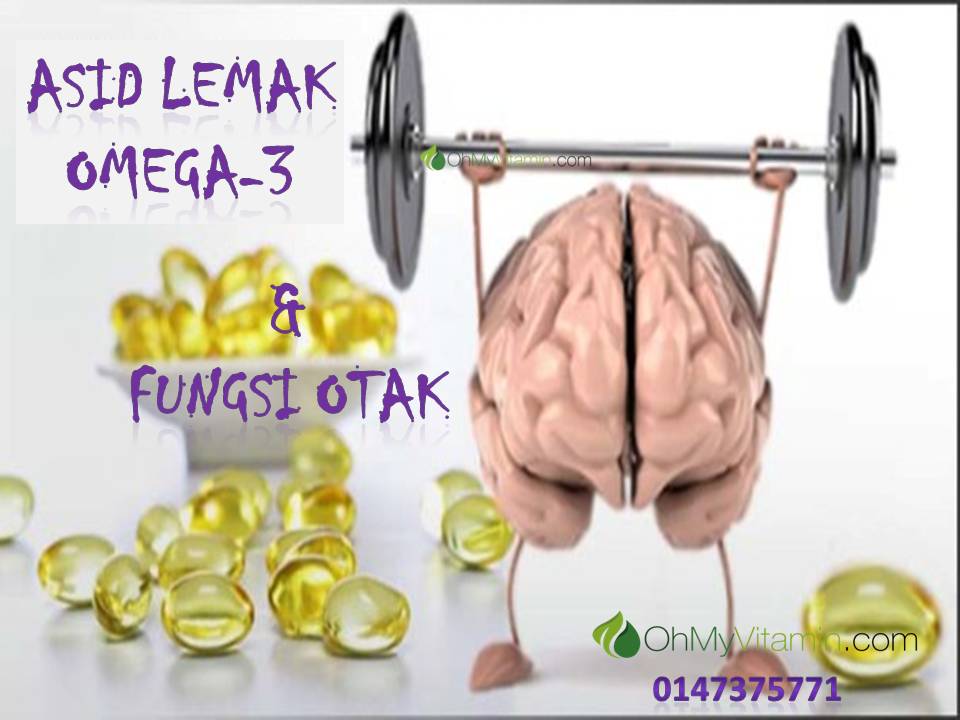 MANFAAT ASID LEMAK OMEGA 3 UNTUK FUNGSI OTAK