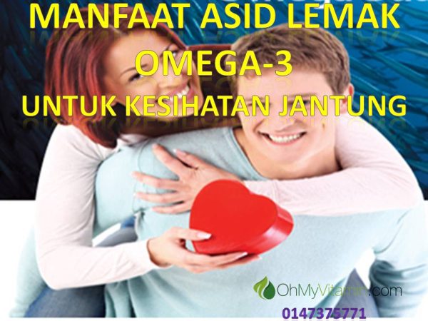 MANFAAT ASID LEMAK OMEGA-3 UNTUK KESIHATAN JANTUNG
