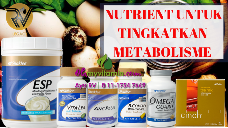 5 NUTRIENT UNTUK TINGKATKAN METABOLISME