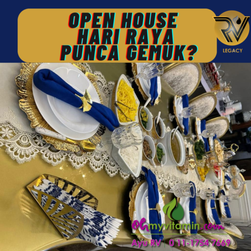 OPEN HOUSE HARI RAYA PUNCA GEMUK?