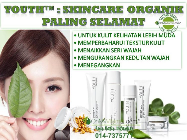 YOUTH™ : SKINCARE ORGANIK PALING SELAMAT